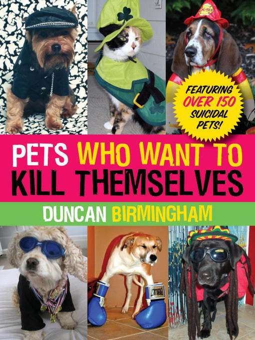 Title details for Pets Who Want to Kill Themselves by Duncan Birmingham - Available